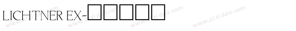 Lichtner Ex字体转换